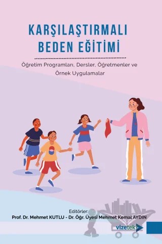 Karşılaştırmalı Beden Eğitimi – Kolektif – Vizetek Yayıncılık kitap kapağı