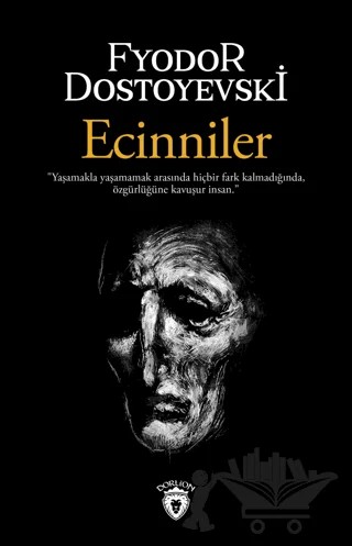 Ecinniler – Fyodor Mihayloviç Dostoyevski – Dorlion Yayınları kitap kapağı