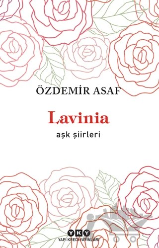 Lavinia - Aşk Şiirleri – Özdemir Asaf – Yapı Kredi Yayınları kitap kapağı