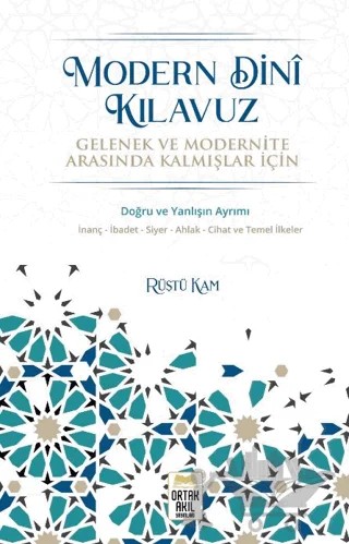 Modern Dinî Kılavuz – Rüştü Kam – Ortak Akıl Yayınları kitap kapağı