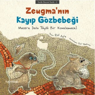 Zeugma’nın Kayıp Gözbebeği – Elif Ayla – Hayykitap kitap kapağı