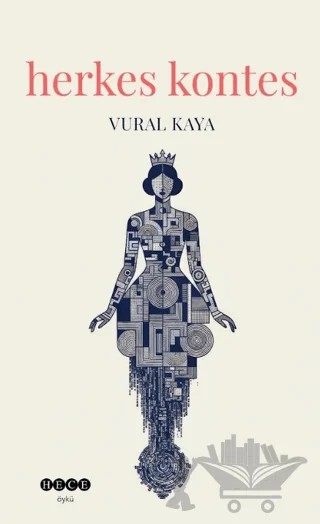 Herkes Kontes – Vural Kaya – Hece Yayınları kitap kapağı