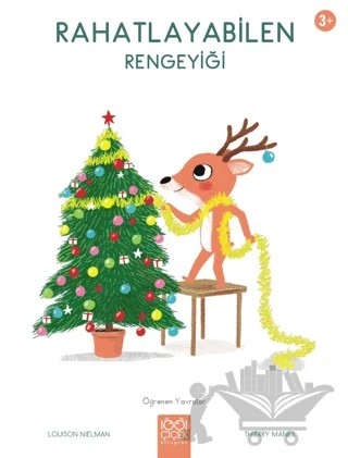 Rahatlayabilen Rengeyiği – Louison Nielman – 1001 Çiçek Kitaplar kitap kapağı