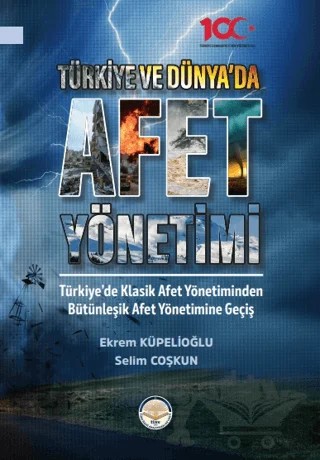 Türkiye ve Dünyada Afet Yönetimi – Selim Coşkun, Ekrem Küpelioğlu – Türk İdari Araştırmaları Vakfı kitap kapağı