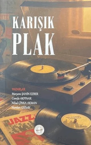 Karışık Plak – Tuğçe Vural – Evrensel Kültür Yayınları kitap kapağı