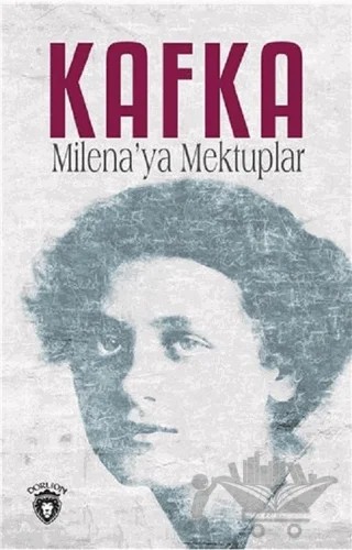 Milena'ya Mektuplar – Franz Kafka – Dorlion Yayınları kitap kapağı