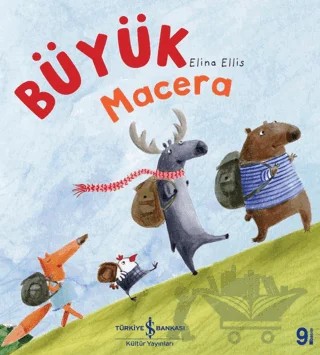 Büyük Macera – Elina Ellis – İş Bankası Kültür Yayınları kitap kapağı
