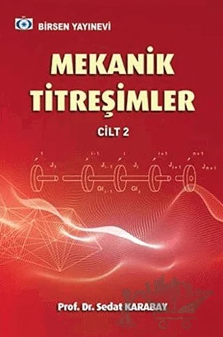 Mekanik Titreşimler Cilt 2 – Sedat Karabay – Birsen Yayınevi kitap kapağı
