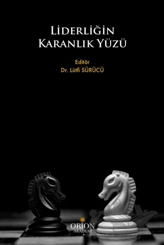 Liderliğin Karanlık Yüzü – Kolektif – Orion Kitabevi kitap kapağı