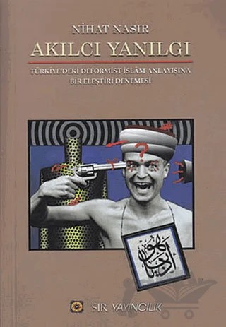 Akılcı Yanılgı – Nihat Nasır – Sır Yayıncılık kitap kapağı