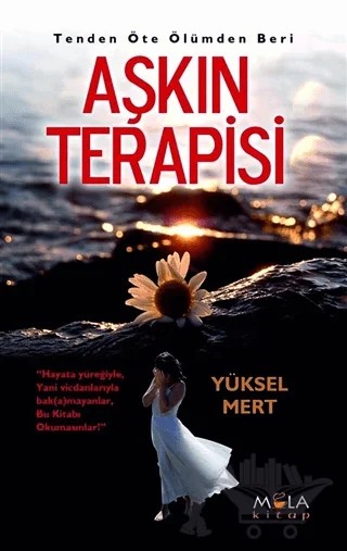 Aşkın Terapisi – Yüksel Mert – Mola Kitap kitap kapağı