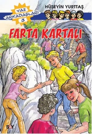 Farta Kartalı - Yaz Arkadaşları 3 – Hüseyin Yurttaş – Say Yayınları kitap kapağı
