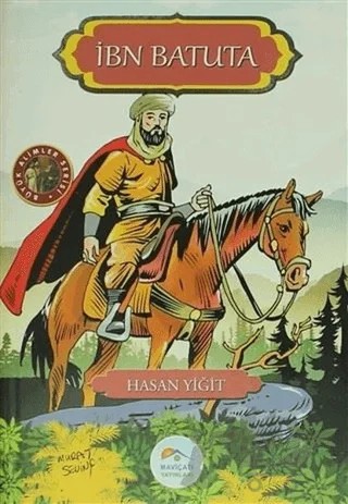 İbn Batuta – Hasan Yiğit – Maviçatı Yayınları kitap kapağı