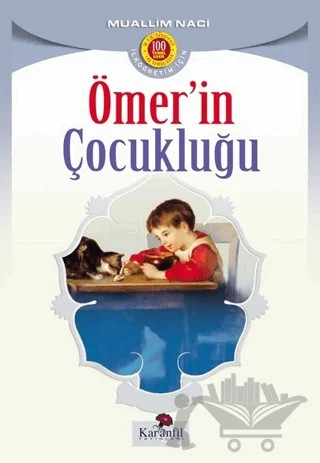 Ömer'in Çocukluğu – Muallim Naci – Karanfil Yayınları kitap kapağı
