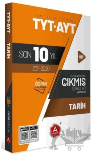TYT AYT Tarih Son 10 Yıl Konularına Göre Tamamı Çözümlü Çıkmış Sorular – Kolektif – A Yayınları kitap kapağı