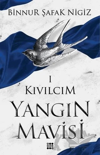 Kıvılcım - Yangın Mavisi Serisi 1 – Binnur Şafak Nigiz – Dokuz Yayınları kitap kapağı