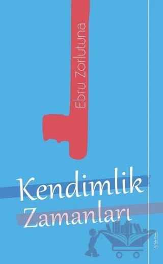 Kendimlik Zamanları – Ebru Zorlutuna – Sola Unitas kitap kapağı