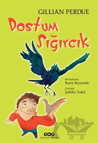 Dostum Sığırcık – Gillian Perdue – Yapı Kredi Yayınları kitap kapağı