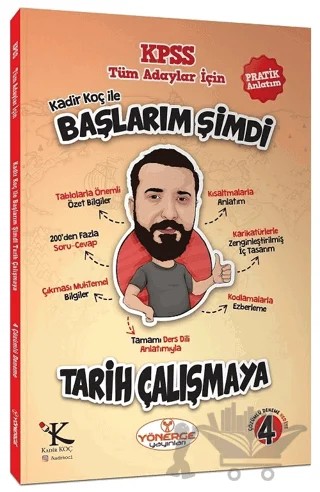 2022 KPSS Kadir Koç ile Başlarım Şimdi Tarih Çalışmaya Ders Notları 4 Deneme İlaveli – Kadir Koç – Yönerge Yayınları kitap kapağı