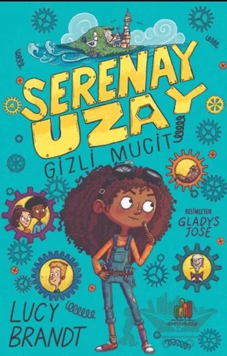 Serenay Uzay: Gizli Mucit – Lucy Brandt – Orman Kitap kitap kapağı