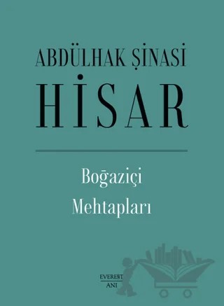 Boğaziçi Mehtapları – Abdülhak Şinasi Hisar – Everest Yayınları kitap kapağı