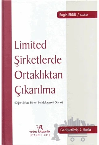 Limited Şirketlerde Ortaklıktan Çıkarılma – Engin Erdil – Vedat Kitapçılık kitap kapağı
