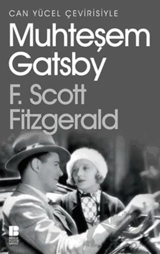 Muhteşem Gatsby – Francis Scott Key Fitzgerald – Bilge Kültür Sanat kitap kapağı