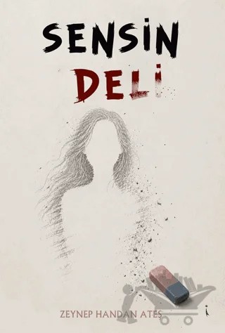 Sensin Deli – Zeynep Handan Ateş – İkinci Adam Yayınları kitap kapağı
