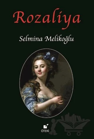 Rozaliya – Selmina Melikoğlu – Öteki Yayınevi kitap kapağı