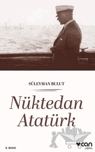 Nüktedan - Atatürk – Süleyman Bulut – Can Yayınları kitap kapağı