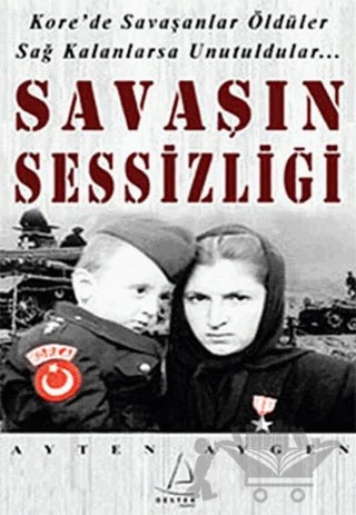 Savaşın Sessizliği – Ayten Aygen – Destek Yayınları kitap kapağı