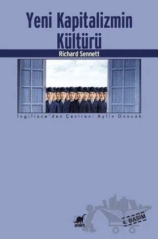 Yeni Kapitalizmin Kültürü – Richard Sennett – Ayrıntı Yayınları kitap kapağı
