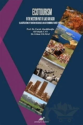 Ecotourism In The Western Part Of Lake Van Basın – Ali Selçuk Can, Erkan Yılmaz, Faruk Alaeddinoğlu – Paradigma Akademi Yayınları kitap kapağı