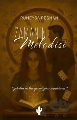 Zamanın Melodisi – Rumeysa Peşman – Kaktüs Sanat kitap kapağı