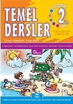 Temel Dersler İlköğretim 2. Sınıf – B. Renin Göksel, Gonca Doğan Baykal, Murat Erdem, İsmet Gürbüz, Ziya Sırmatel, Hamide Yavuzarslan – Bilgitek kitap kapağı
