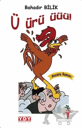 Ü ürü üüü! – Bahadır Bilik – YDY Yayınları kitap kapağı