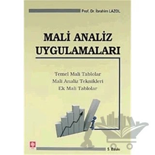 Mali Analiz Uygulamaları – İbrahim Lazol – Ekin Basım Yayın kitap kapağı