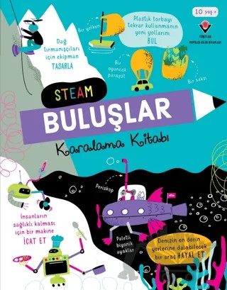 STEAM Buluşlar Karalama Kitabı – Tom Mumbray, Alice James – TÜBİTAK Yayınları kitap kapağı