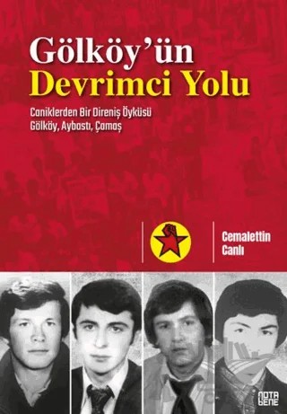 Gölköy'ün Devrimci Yolu – Cemalettin Canlı – Nota Bene Yayınları kitap kapağı