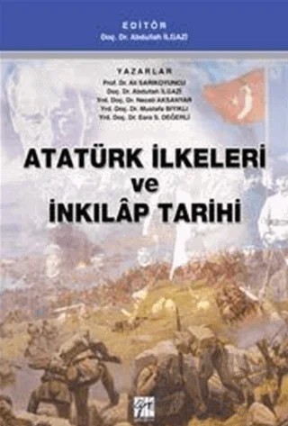 Atatürk İlkeleri ve İnkılap Tarihi – Kolektif – Gazi Kitabevi kitap kapağı