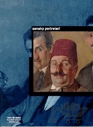 Sanatçı Portreleri Artists’ Portraits – Ahu Antmen – Yapı Kredi Yayınları kitap kapağı