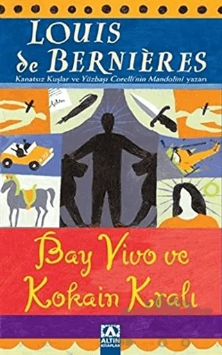 Bay Vivo ve Kokain Kralı – Louis de Bernieres – Altın Kitaplar kitap kapağı