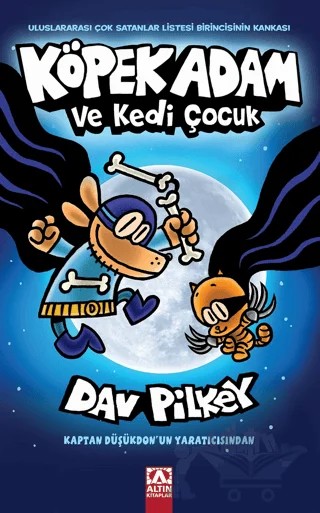 Köpek Adam ve Kedi Çocuk – Dav Pilkey – Altın Kitaplar kitap kapağı