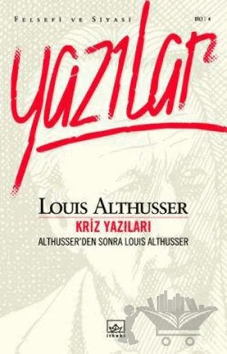 Yazılar Cilt: 4 – Louis Althusser – İthaki Yayınları kitap kapağı
