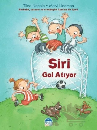 Siri Gol Atıyor – Tiina Nopola – Martı Çocuk Yayınları kitap kapağı