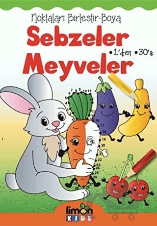 Noktaları Birleştir Boya - Sebzeler Meyveler – Kolektif – limonKIDS kitap kapağı