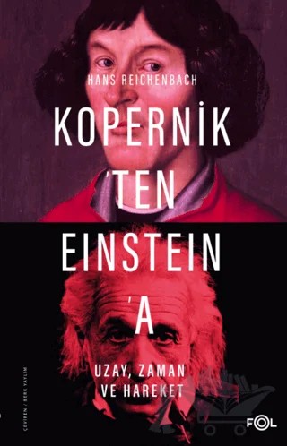 Kopernik'ten Einstein'a Uzay, Zaman ve Hareket – Hans Reichenbach – Fol Kitap kitap kapağı