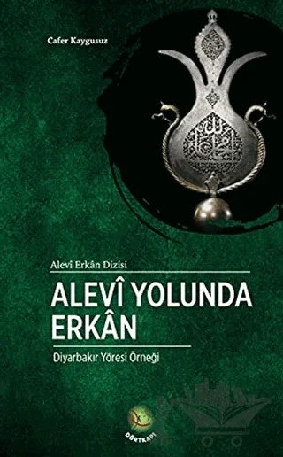 Alevi Yolunda Erkan – Cafer Kaygusuz – Dörtkapı Yayınevi kitap kapağı