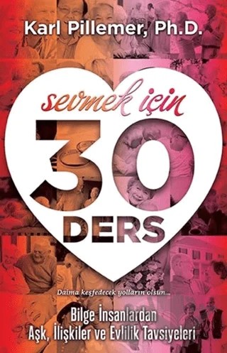 Sevmek İçin 30 Ders – Henry Pollack, Ph. D., Karl Pillemer – Butik Yayınları kitap kapağı