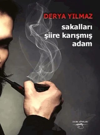 Sakalları Şiire Karışmış Adam – Derya Yılmaz – Sokak Kitapları Yayınları kitap kapağı